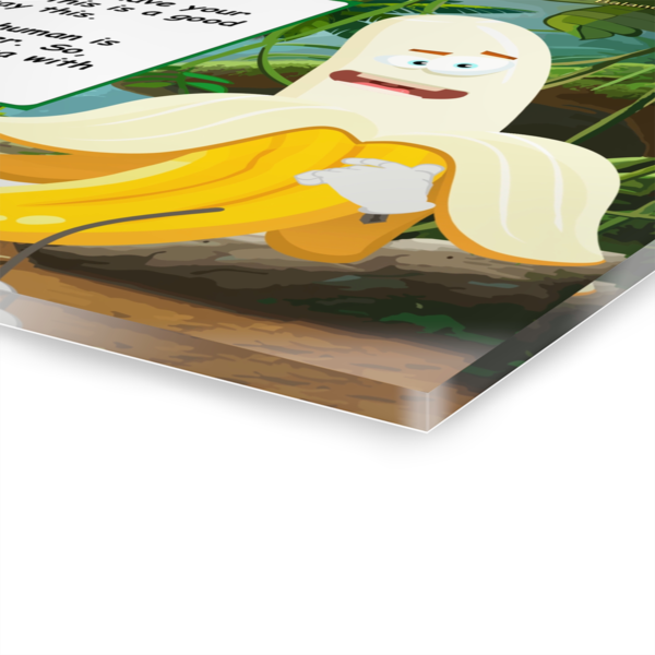 Banana with Anxiety Acrylic Print side view